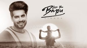 LOVE YOU BAPU LYRICS – Singga