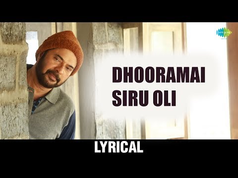 Dhooramai Song Lyrics - Peranbu